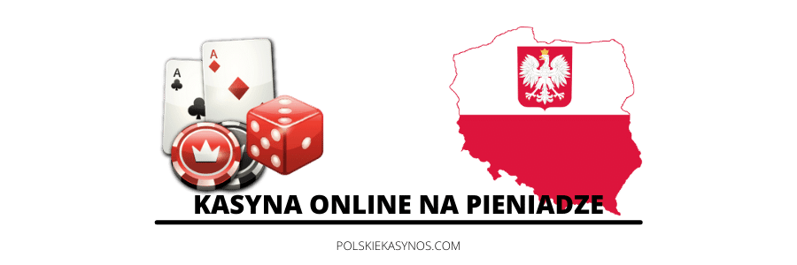 kasyno online na prawdziwe pieniądze