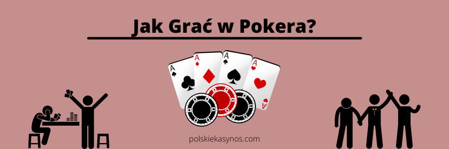 Jak Grać w Pokera