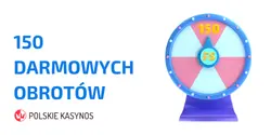 Kasyna Oferujące 150 Darmowych Obrotów