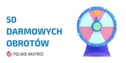 50 Darmowych Spinów w Kasynach Online, 50 Darmowych Obrotów