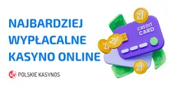 Najbardziej Wypłacalne Kasyno Online Dla Polaków w 2025
