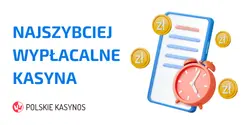 Najszybciej Wypłacalne Kasyna w 2025, Kasyno Natychmiastowe Wypłaty